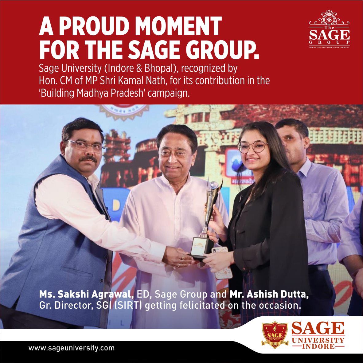 Sage University (Indore & Bhopal), recognized by Hon. CM of MP Shri Kamal Nath, for its contribution in the 'Building Madhya Pradesh' campaign.