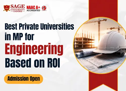 Best Private Universities in MP for Engineering Based on ROI (2026)